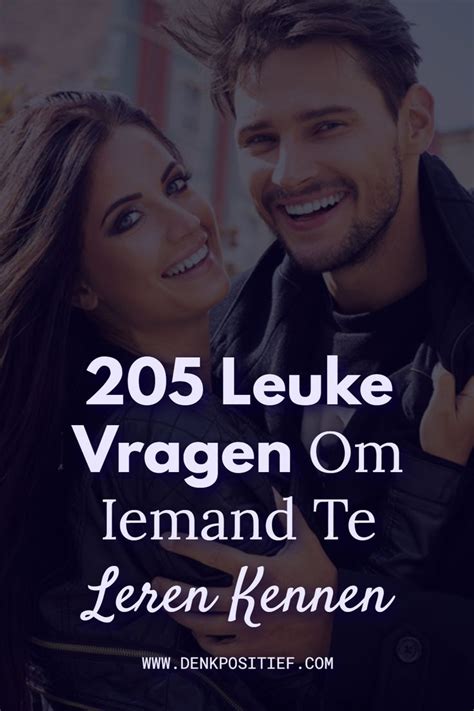 127 Vragen om elkaar beter te leren kennen (Date & Relatie)